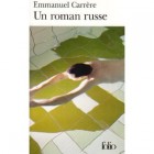 Carrère - Un roman russe Carrère - Un roman russe