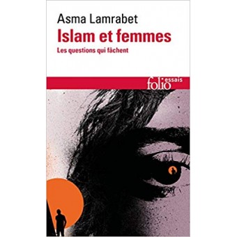 Islam et femmes: Les questions qui fâchent