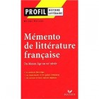 Profil - Mémento de littérature française : Du Moyen Age au XXe siècle