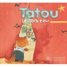 Tatou le matou 2 - Livre de l'élève Tatou le matou 2 - Livre de l'élève