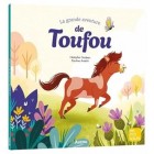 La grande aventure de Toufou (Mes p'tits albums)