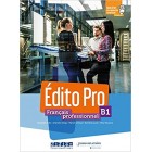 Edito Pro (Français professionnel B1) - Livre + DVD