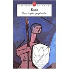 Kant - Pour la paix perpétuelle Kant - Pour la paix perpétuelle