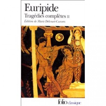 Euripide - Tragédies complètes (Tome 2)