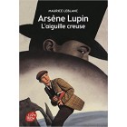 Arsène Lupin : L'Aiguille creuse (Texte intégral)