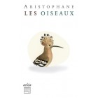 Aristophane - Les Oiseaux