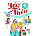 Léo et Théo 1 (Niveau A1.1) - Cahier d’activités + CD audio
