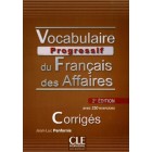 Vocabulaire progressif du français des affaires (Niveau intermédiaire) - Corrigés