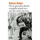 Bober - On ne peut plus dormir tranquille quand on a une fois ouvert les yeux