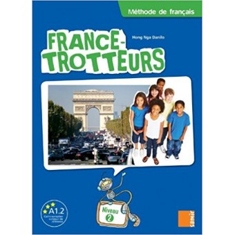 France-Trotteurs 2 (A1.2) - Livre de l'élève
