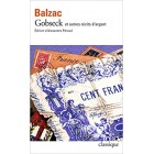 Balzac - Gobseck et autres récits d'argent Balzac - Gobseck et autres récits d'argent