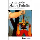 La Farce de maître Pathelin La Farce de maître Pathelin