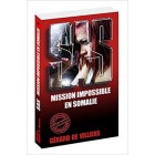 Gerard de Villiers - Mission impossible en Somalie (SAS 47)