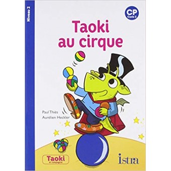 Taoki et compagnie CP - Taoki au cirque (Album 2)