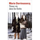 Darrieussecq - Notre vie dans les forêts