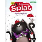 Je lis avec Splat - Sous la pluie (CP Niveau 3)