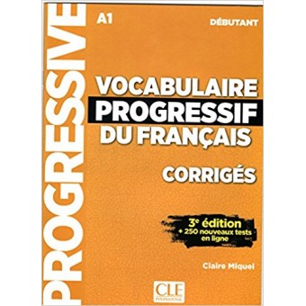 Vocabulaire progressif du français (Niveau débutant) - Corrigés