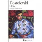 Dostoïevski - L'Idiot Dostoïevski - L'Idiot