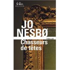 Nesbo - Chasseurs de têtes