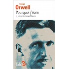 Orwell - Pourquoi j'écris et autres textes politiques Orwell - Pourquoi j'écris et autres textes politiques