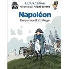Napoléon (Le fil de l'Histoire raconté par Ariane & Nino) Napoléon (Le fil de l'Histoire raconté par Ariane & Nino)