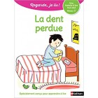 Regarde, je lis - La dent perdue (Niveau 3)