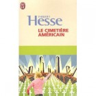 Hesse - Le cimetière américain Hesse - Le cimetière américain