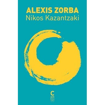 Kazantzakis - Alexis Zorba