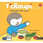 T'choupi mange de tout T'choupi mange de tout