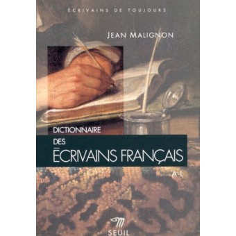 Dictionnaire des ecrivains francais (tome 1)