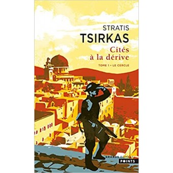 Tsirkas - Cités à la dérive 1 (Le cercle)