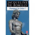 Romilly - Pourquoi la Grèce ?