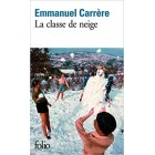 Carrère - La Classe de neige (Prix Femina 1995) Carrère - La Classe de neige (Prix Femina 1995)