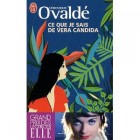Ovalde - Ce que je sais de Vera Candida Ovalde - Ce que je sais de Vera Candida