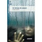 Un temps de saison (Niveau B2) - Livre + audio téléchargeable
