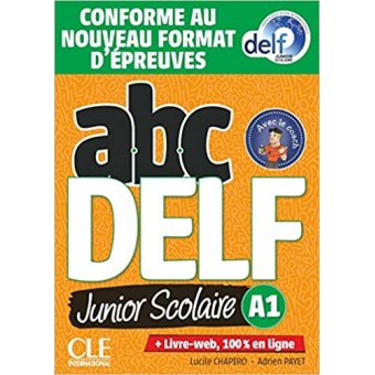 ABC DELF Junior scolaire A1 - Livre + DVD + Livre-web (Conforme au nouveau format d'épreuves)
