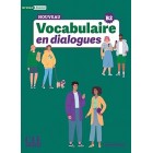 Le Nouveau Vocabulaire en dialogues - Niveau avancé (B2) - Livre + Audio en ligne