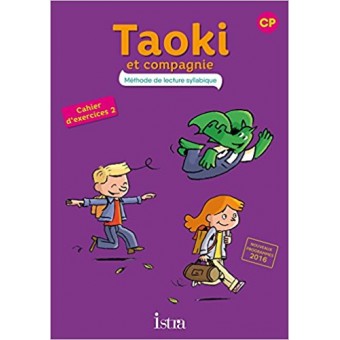 Taoki et compagnie CP - Cahier d'exercices 2 (Edition 2017)