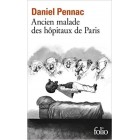 Pennac - Ancien malade des hôpitaux de Paris
