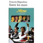 Bégaudeau - Entre les murs