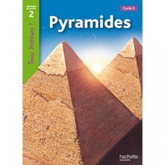 Pyramides (Tous lecteurs !)