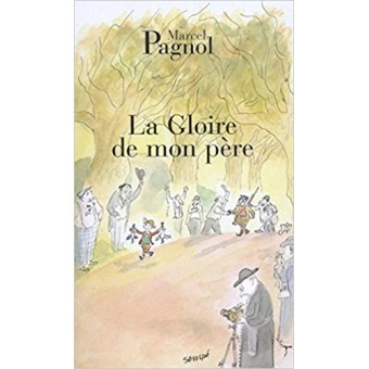Pagnol - La gloire de mon père