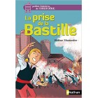 La prise de la Bastille La prise de la Bastille