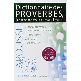 Dictionnaire des proverbes sentences et maximes 