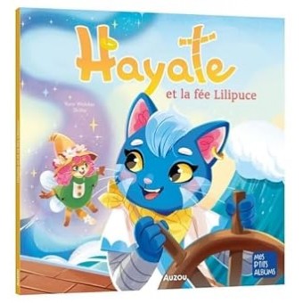Hayate et la fée Lilipuce (Mes p'tits albums)