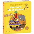 Mes premières chansons de la savane (Mes premiers livres sonores)