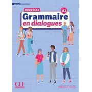 Nouvelle Grammaire en dialogues (Niveau grand débutant A1) - Livre + Audio en ligne