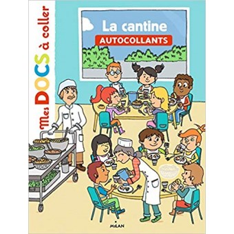 La cantine (Mes docs à coller)