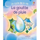 La goutte de pluie - Le cycle de la vie 