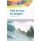 L'été de tous les dangers (Niveau 1) - Lecture Découverte